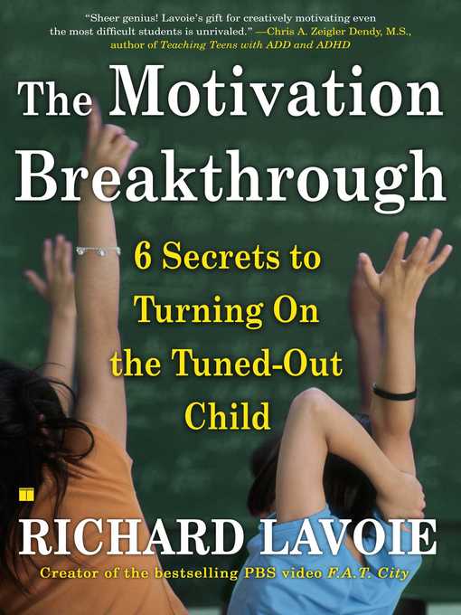 Title details for The Motivation Breakthrough by Richard Lavoie - Wait list